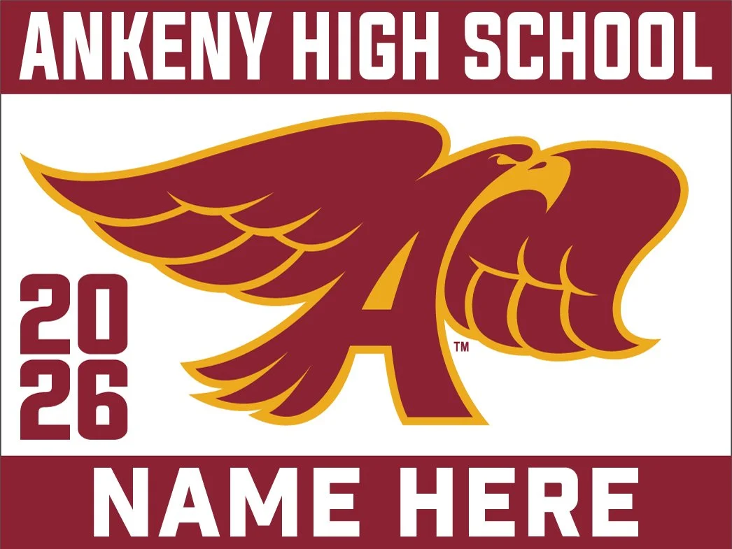 Ankeny High School - Customizable Yard Sign