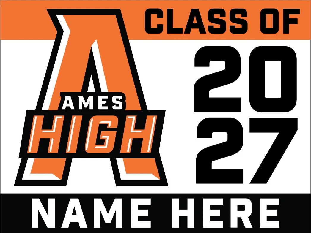 Ames High School - Customizable Yard Sign