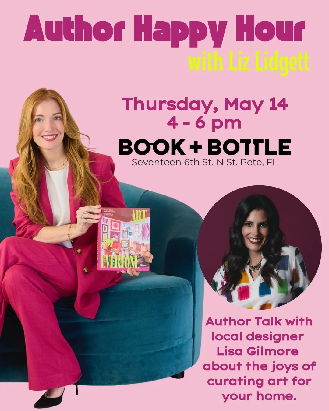 Join me at @book_and_bottle for an Author Happy Hour with author @lizlidgett to celebrate her new book &ldquo;Art for Everyone&rdquo; on Thursday, May 14th from 4-6 pm at Seventeen 6th St. North St. Pete, FL🩷💛

Liz &amp; I will have a conversation 