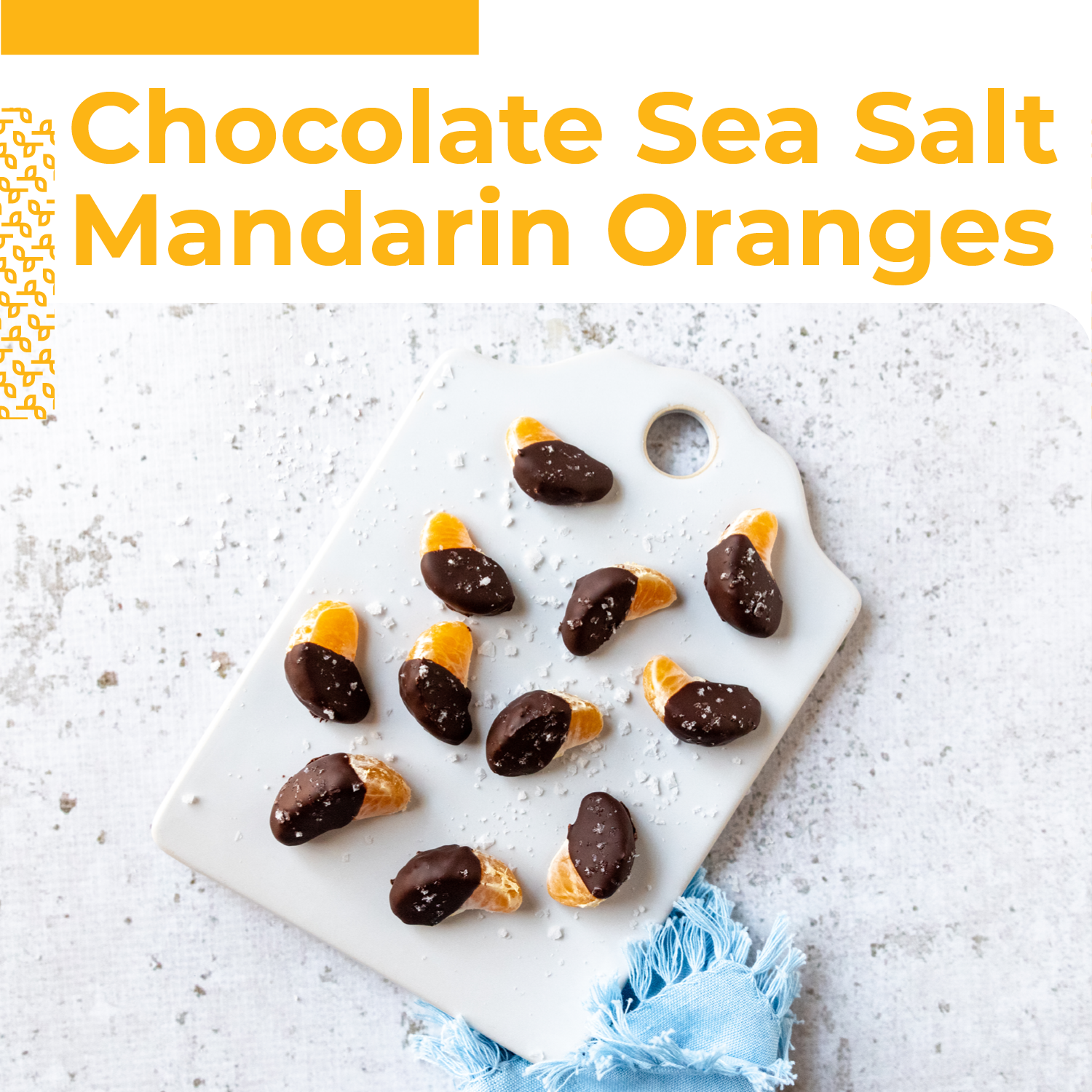 Chocolate Sea Salt Mandarin Oranges