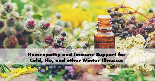 Homeopathy and Immune Support for Cold, Flu, and other Winter Illnesses