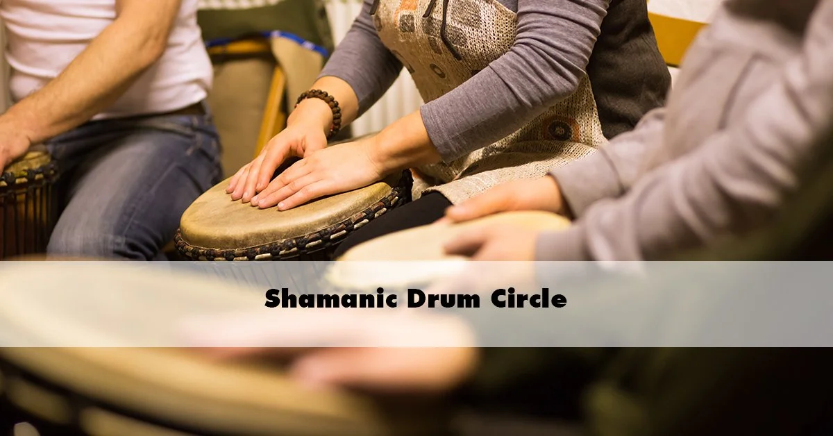 Shamanic Drum Circle 