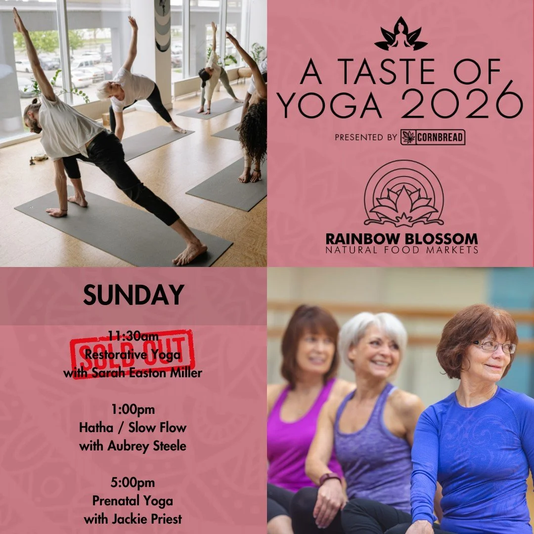 We're kicking off A Taste of Yoga 2026 right!

Sunday's classes are Restorative Yoga with Sarah Easton Miller (this class is sold out, sorry!), Hatha / Slow Flow with Aubrey Steele, and Prenatal Yoga with Jackie Priest. 

A Taste of Yoga is an annual