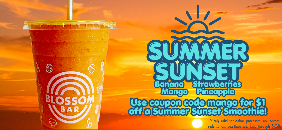Use coupon code mango for $1 off a Summer Sunset Smoothie!