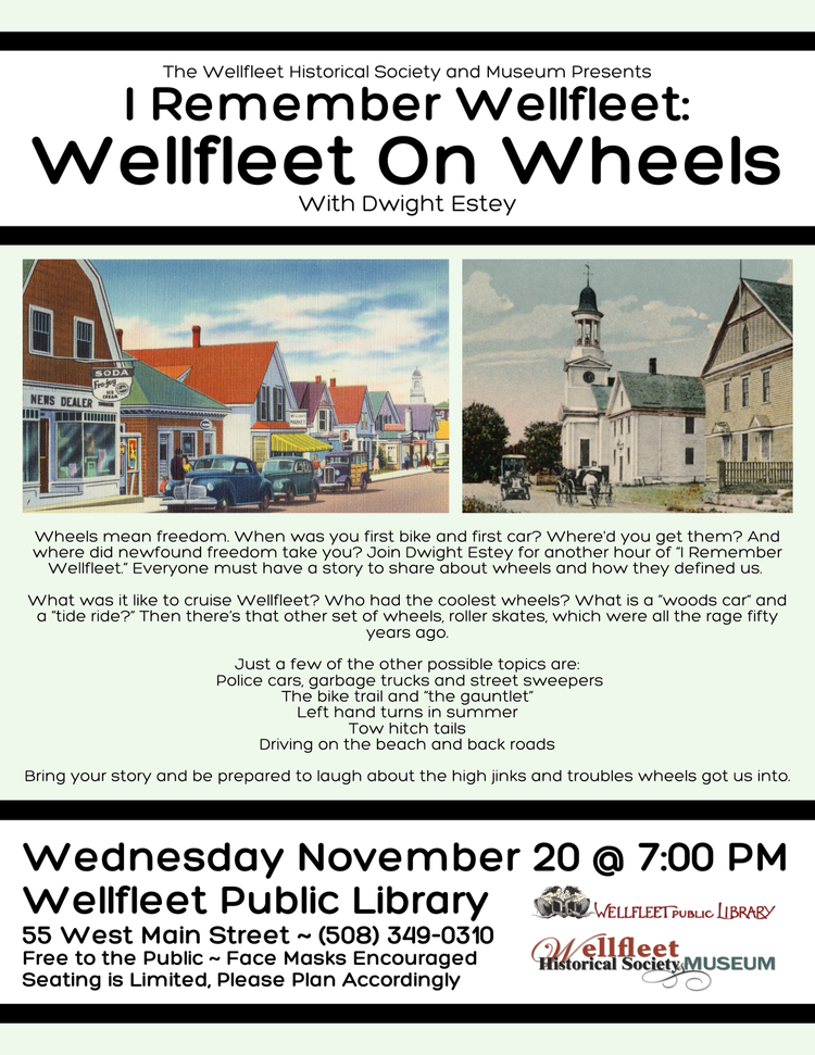 Speaker Series - "I Remember Wellfleet: Wellfleet on Wheels"