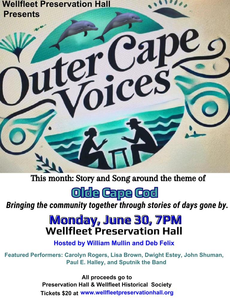 Outer Cape Voices: Olde Cape Cod