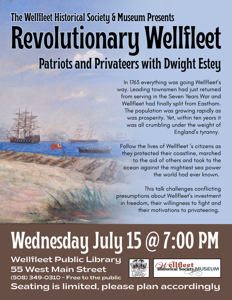 Speaker Series: "Revolutionary Wellfleet - Patriots and Privateers"