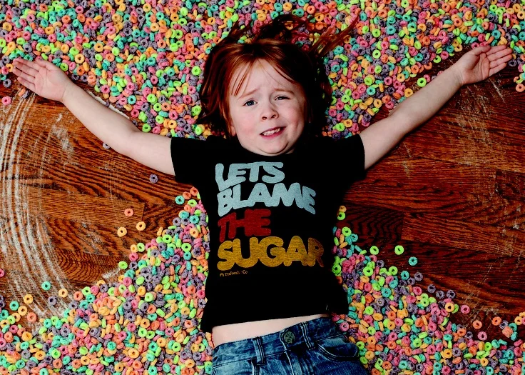 Sometimes our Little Ones throw a Tantrum, get Moody, and are all together Fussy... "Let's Blame the Sugar". This Funny &amp; Witty Graphic is from my favorite brand for Kids Graphic Tees, Prefresh.