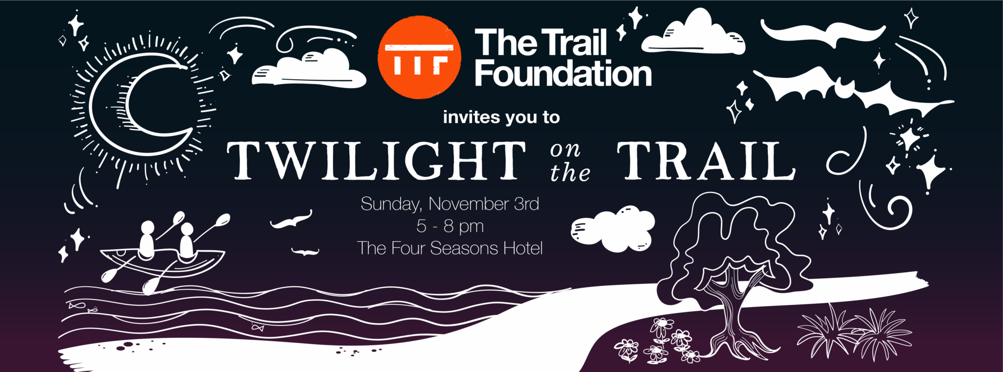 The Trail Foundation: Twilight on the Trail