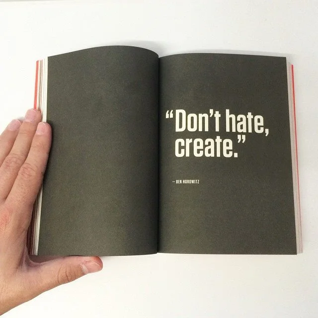 Don't Hate, create. 