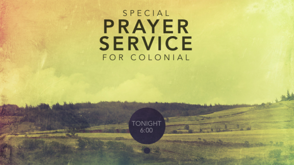 Special Prayer Service- Colonial