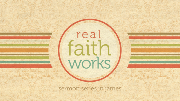 Real Faith Works