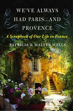 We've Always Had Paris...and Provence Paperback