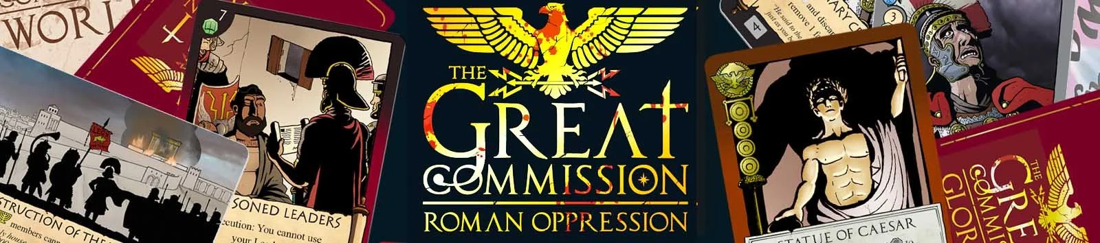The Great Commission Roman Oppression card game Kickstarter coming soon