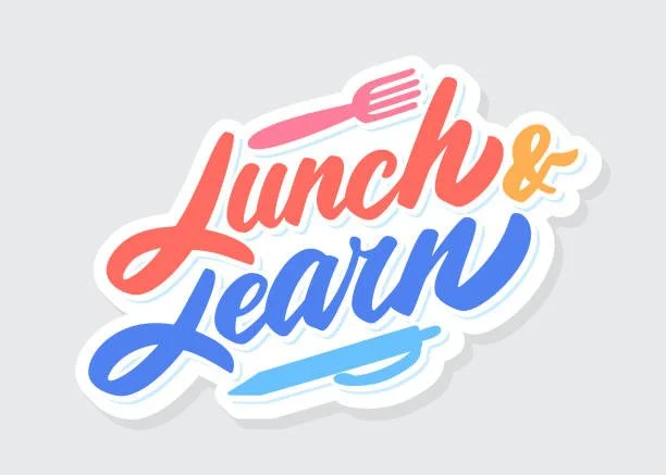 Lunch and Learn