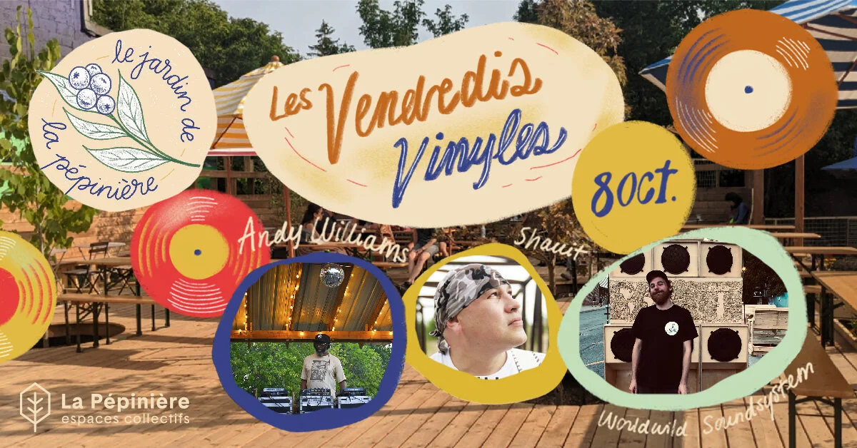 Les vendredis vinyles | Andy Williams &amp; Shauit &amp; WorldWild Soundsystem au jardin de la Pépinière