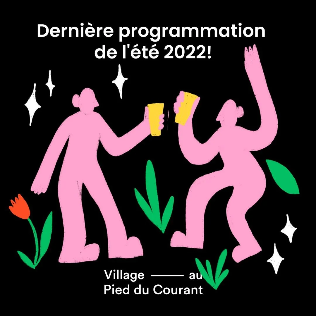 🚨 ALERTE PROGRAMMATION DE CL&Ocirc;TURE 2022🚨 👉 Et oui, c'est d&eacute;j&agrave; la derni&egrave;re programmation de cette belle saison 2022 pour le Village au Pied du Courant. 👉 Pour f&ecirc;ter ensemble la fermeture du site nous vous avons co