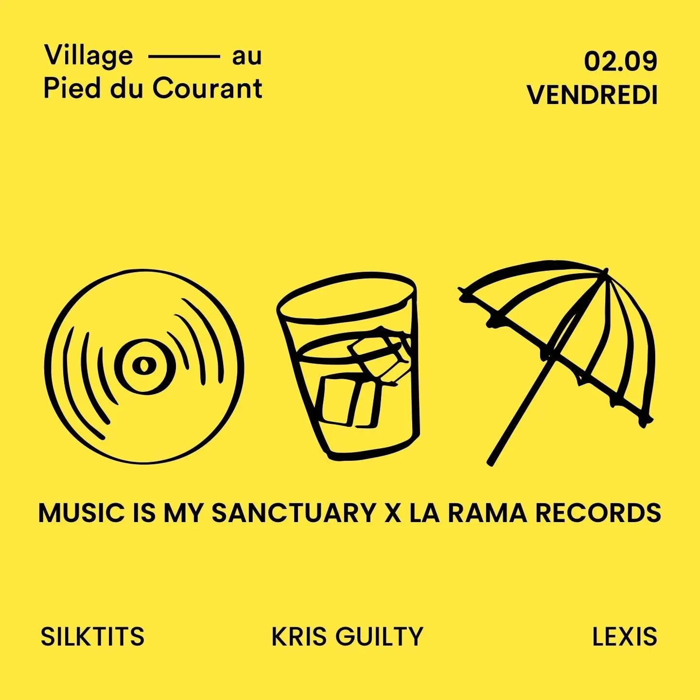 C'est vendredi !🔥 On vous attend apr&egrave;s le travail au Village pour vous d&eacute;tendre avec un cocktail les pieds dans le sable ⛱. Ce soir c'est Music Is My Sanctuary x La Rama qui va nous faire bouger ! AU PROGRAMME : 🎧 Kris Guilty 🎧 S