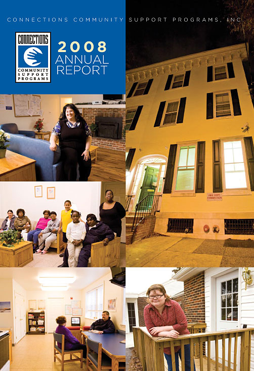 Cover from Connections Community Support Programs 2008 Annual Report Client: Connections Community Support Programs