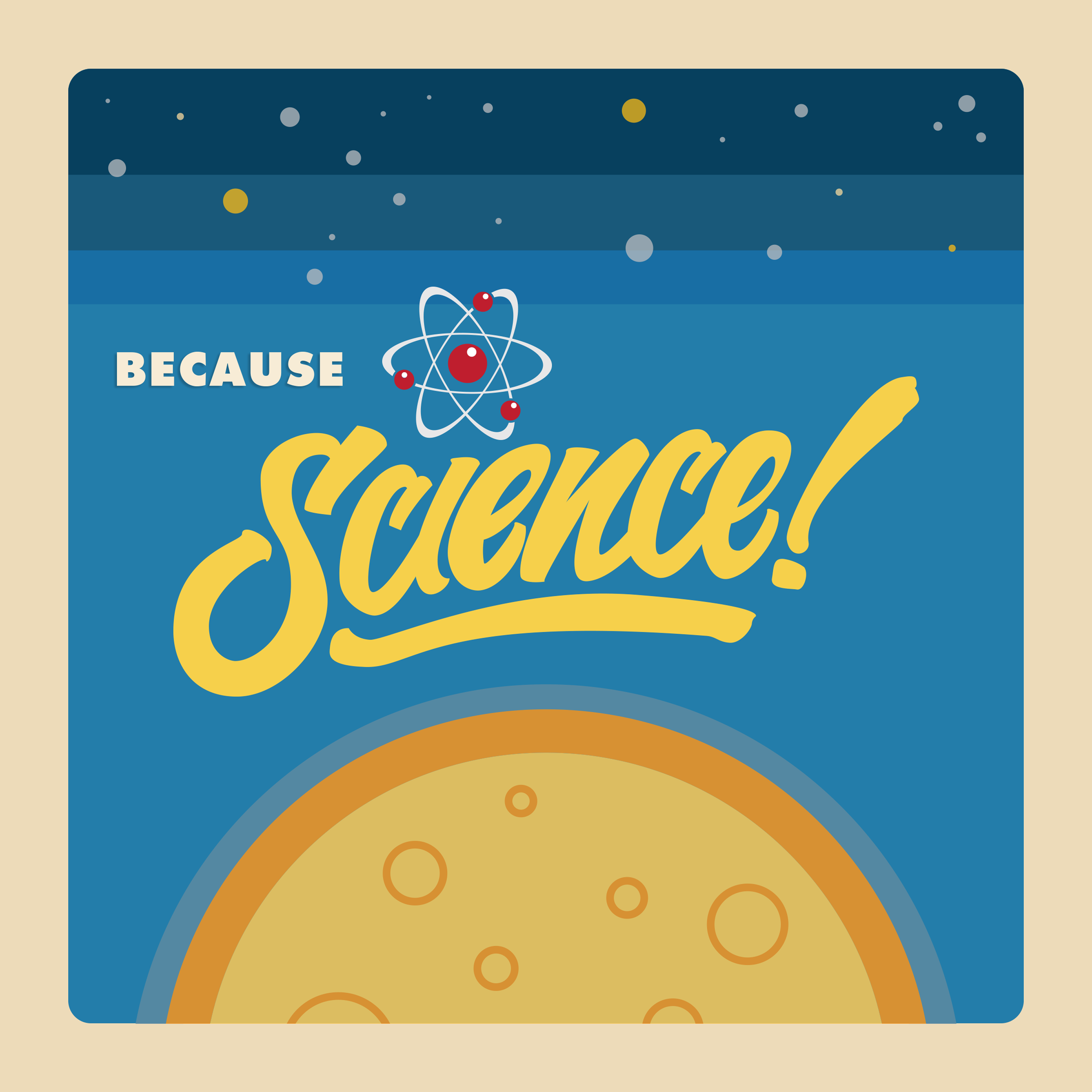 ‘Because Science!’ Hand lettering within a vector illustration.