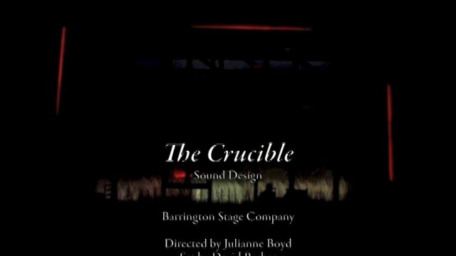 The Crucible Sound Design