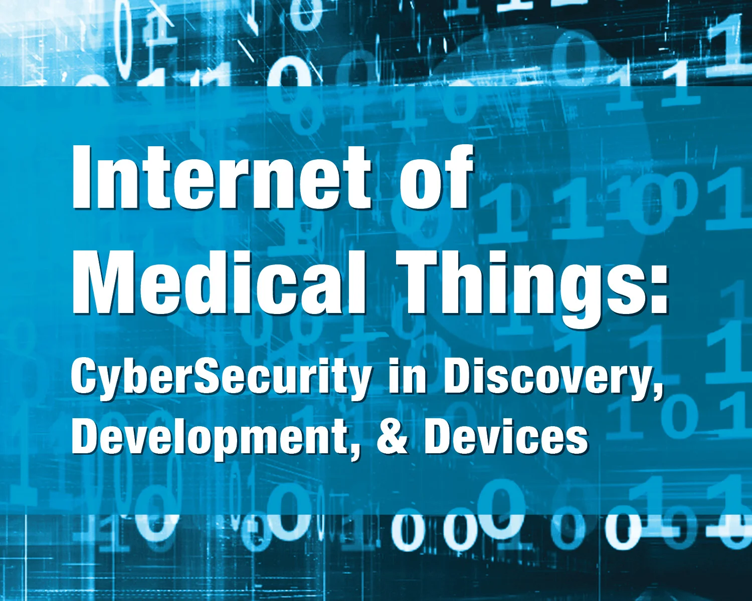 With the Internet of Medical Things Comes Great Responsibility