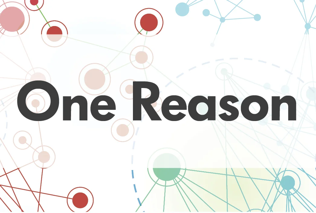 One Reason