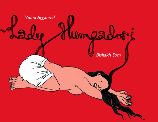 Cover of micro-comic collaboration "Lady Humpadori" with graphic artist Bishakh Som