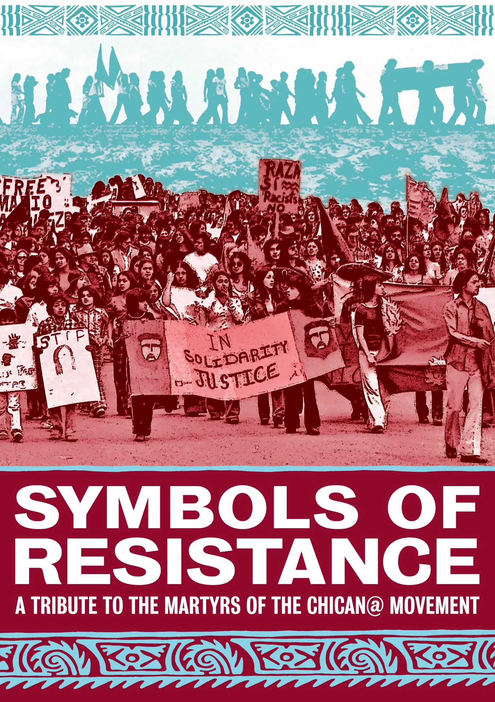 Symbols of Resistance Poster. Design: Jesus Barraza - Dignidad Rebelde.