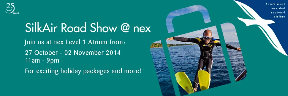 SilkAir 'A Joy to Fly' Roadshow (until 02 November 2014)