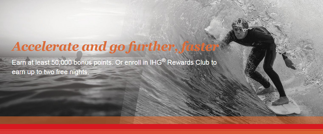 IHG 'Accelerate' Promotion - Earn at least 50,000 IHG Points