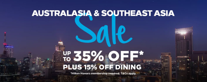 Up to 35% off Hilton Stays in Selected Asia-Pacific Countries - Get Additional 15% F&amp;B Discount During the Stay!