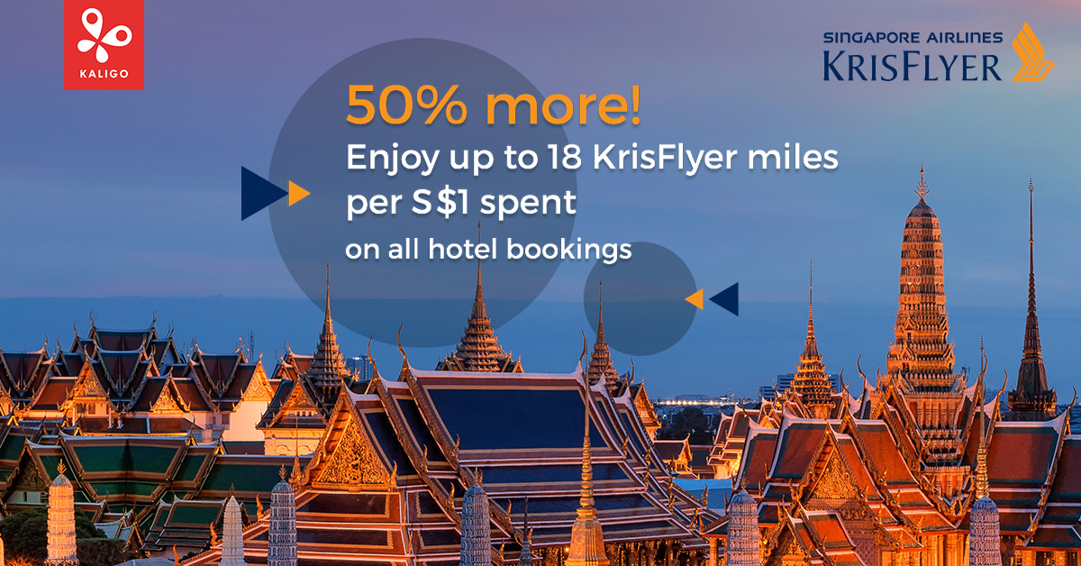 50% More KrisFlyer Miles with Hotel Bookings Made on Kaligo - up to 18 Miles per Dollar!