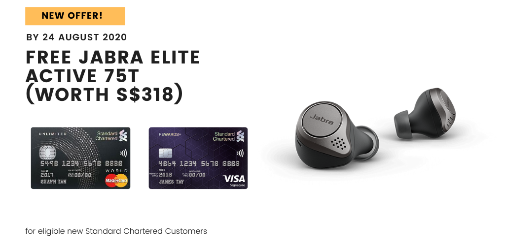 Free Jabra Elite Active 75t True Wireless Earbuds with New Standard Chartered Credit Card - Apply by 24 August 2020