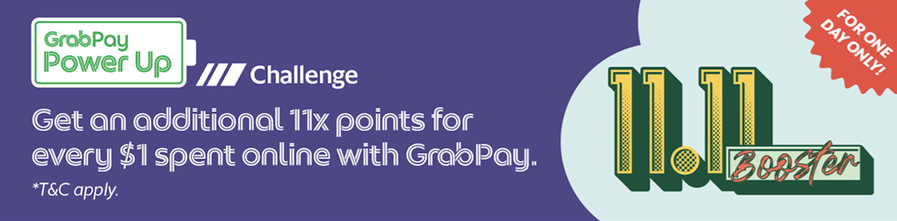 Earn up to 15x GrabRewards Points on 11.11 - Capped at 3,000 Points per User (Limited Redemptions) 