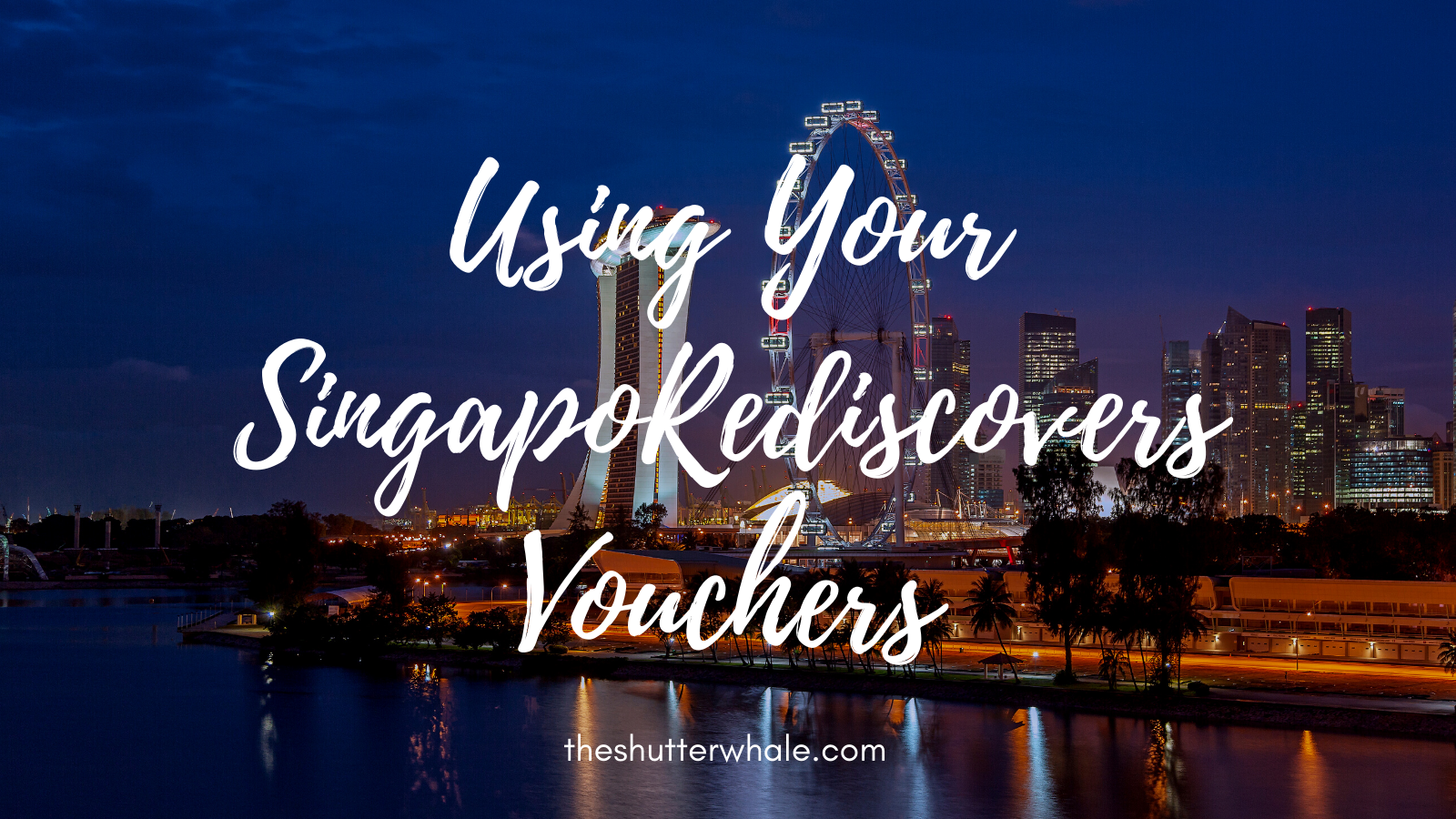 How to Use The S$100 SingapoRediscovers Vouchers and Can You Combine Them With Friends/Family Members?