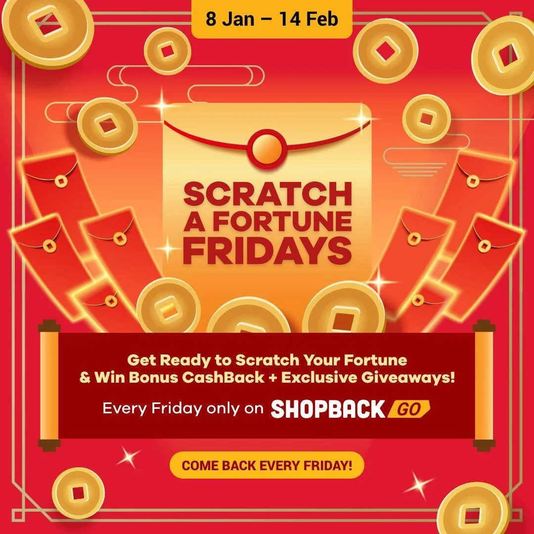 Earn to 3 Scratch Cards (on Top of Miles and Cashback) on With ShopBack GO's Scratch a Fortune Fridays - 8 January to 14 February 2021 (Fridays Only)