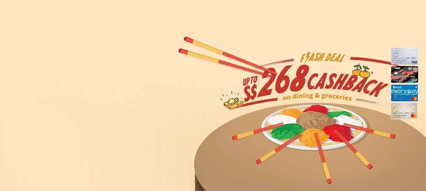 Get 100% Cashback (up to S$268) on Dining and Grocery Spend with DBS/POSB Credit Card Sign-ups between 27 January and 9 February 2021 - New Customers Only!