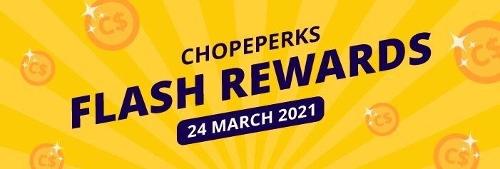 Fewer Chope-Dollars Required for Rewards on 24 March 2021 - ChopePerks Flash Rewards (First Time Ever)