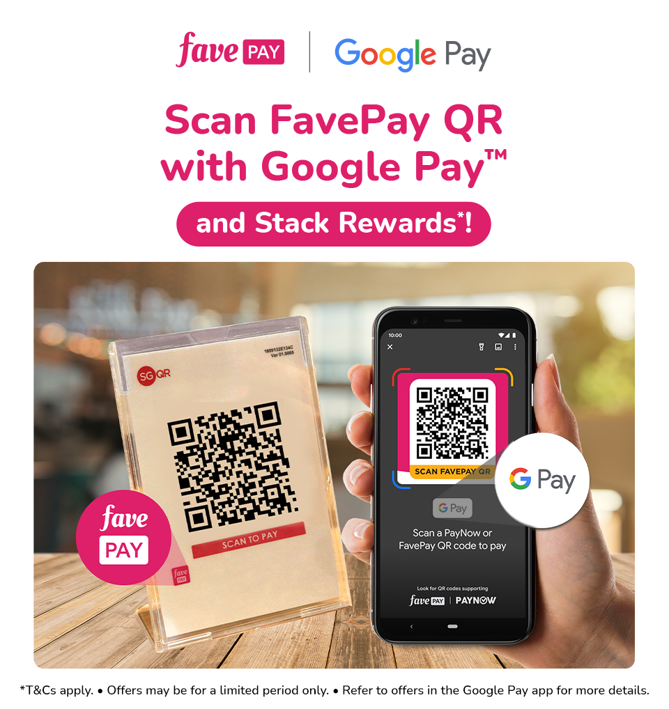 Earn up to 20% Cashback on Google Pay when Scanning FavePay SGQR - Get up to S$3 for Each FavePay Transaction, Up to Three Times 
