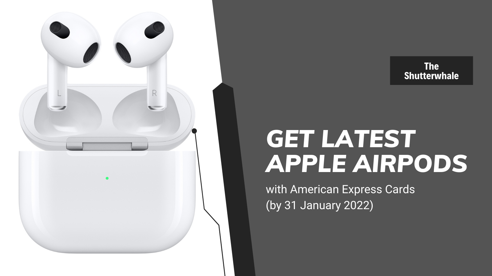 Get Latest Apple AirPods (3rd Gen) or S$180 Cash with Selected American Express Cards - New Customers Only (Apply by 31 Jan 2022)