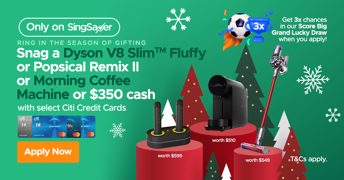 Get Morning Coffee Machine, Popsical Remix II, Dyson V8, or S$350 Cash with Citi Credit Card - New Customers (Apply by 18 December 2022)