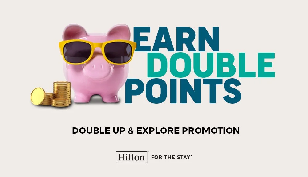 Hilton Honors 2023 Global Promotion - Double Points and 1,000 Bonus Points with Each Brand (1 Jan - 30 Apr)