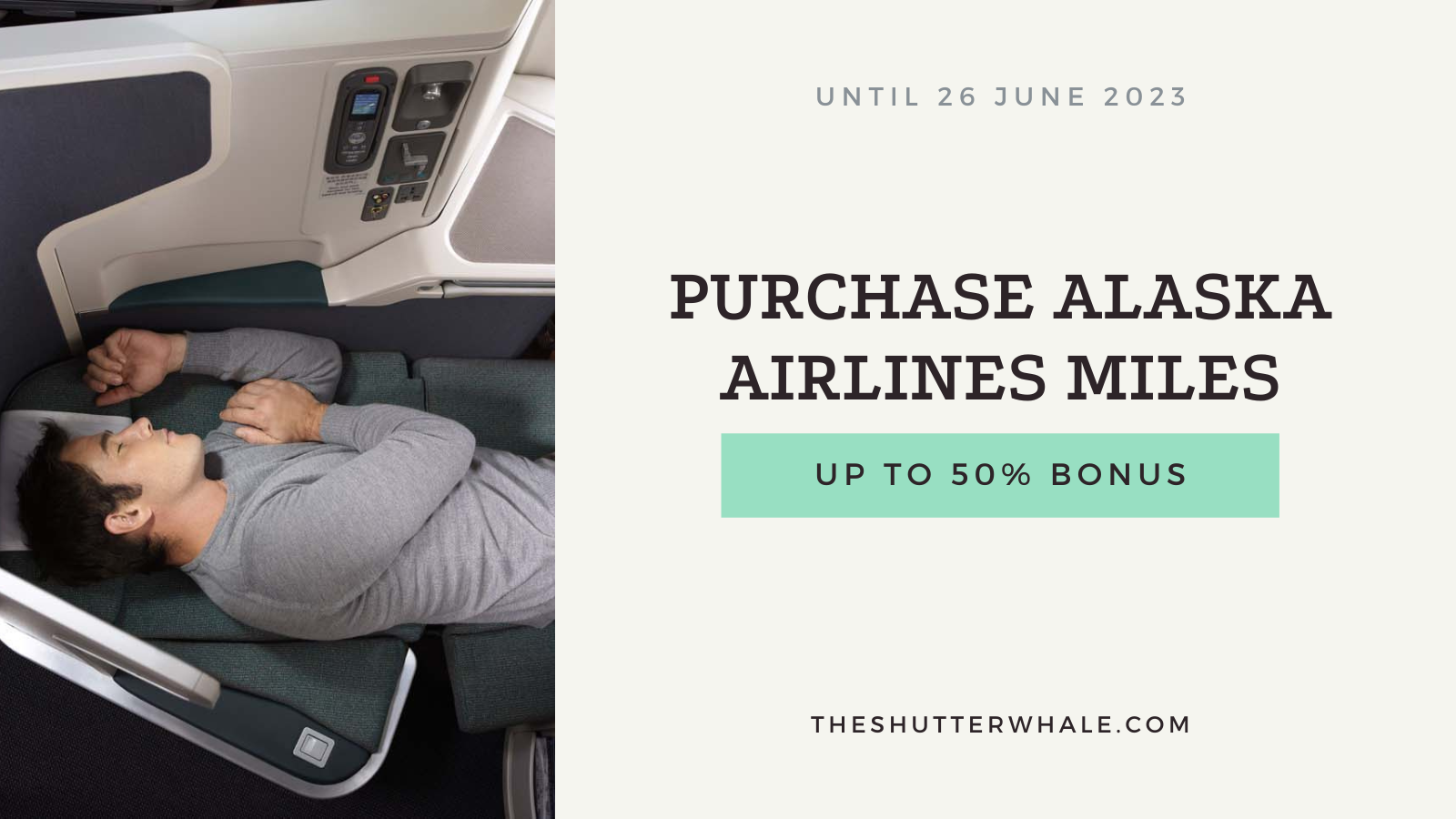 Up to 50% Bonus on Alaska Airlines Mileage Plan Mile Purchases - until 26 June 2023 (Great for Cheap Business Class Flights!)