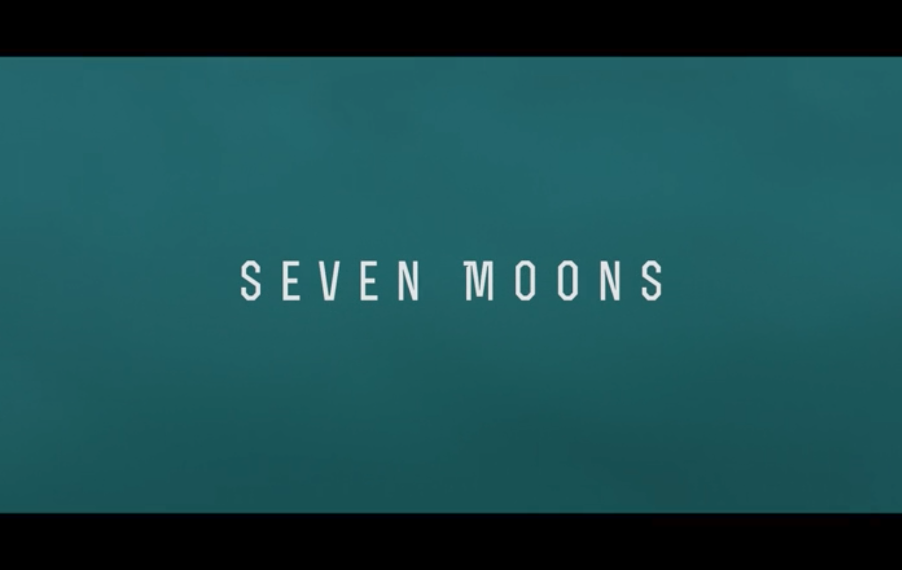 WATCH SEVEN MOONS