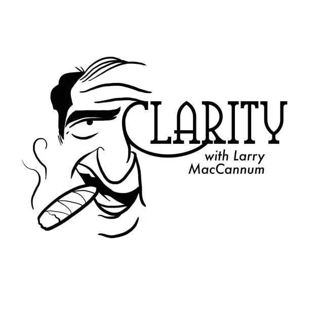 Clarity with Larry MacCannum.jpg