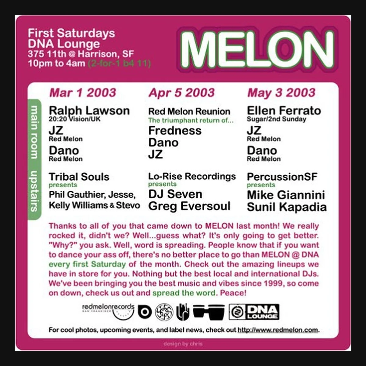 Melon — Red Melon Reunion (April 5) &amp; Ellen Ferrato (May 3), 2003, DNA Lounge