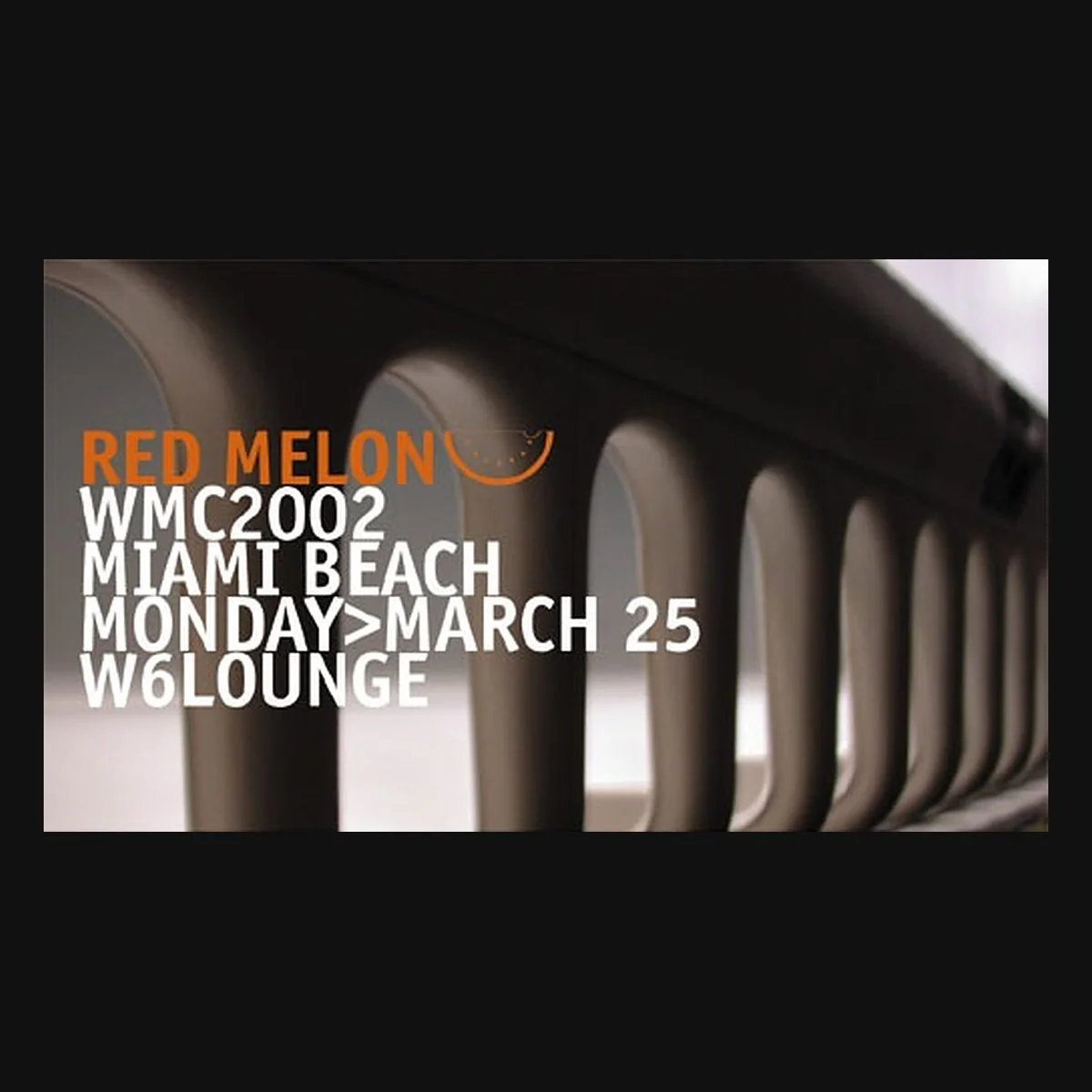 Red Melon at WMC 2002 — Dano, Aldrin, Chus, JZ &amp; Fredness — March 25, 2002, W6 Lounge, Miami Beach