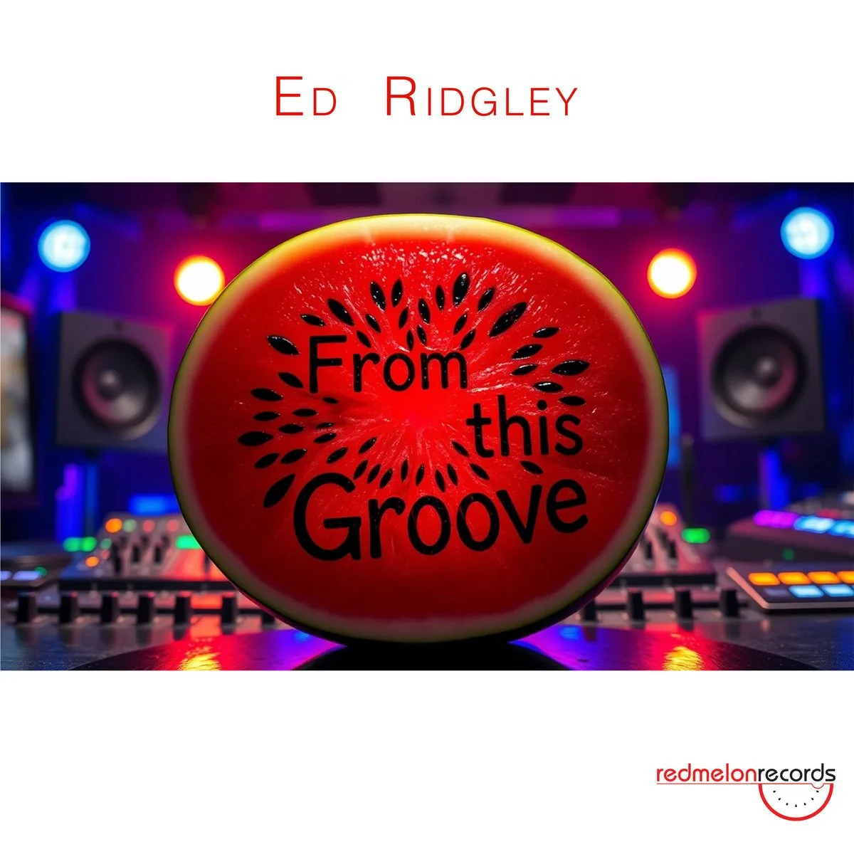 RM028 Ed Ridgley - From This Groove