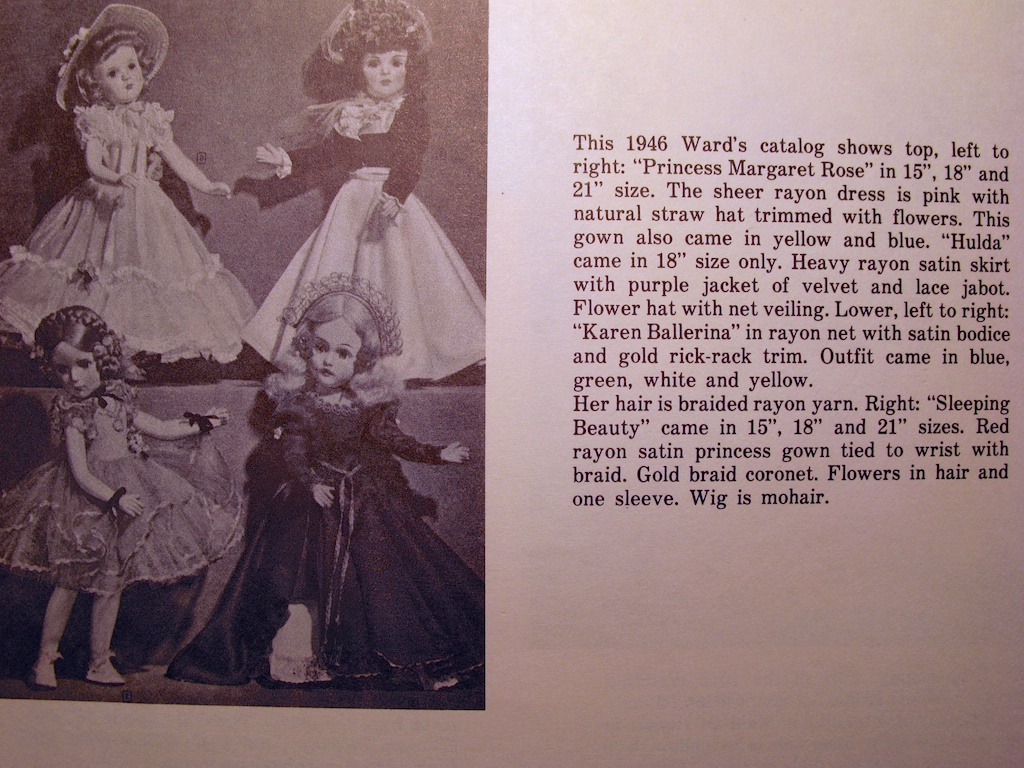 21" "PRINCESS MARGARET ROSE" for a 1946 Montgomery Wards catalog, available in pink, yellow and blue. Featured on the bottom left of the page is "KAREN BALLERINA." With tulle not yet developed, highlighted is the dolls rayon net available in blue, green, white and yellow.